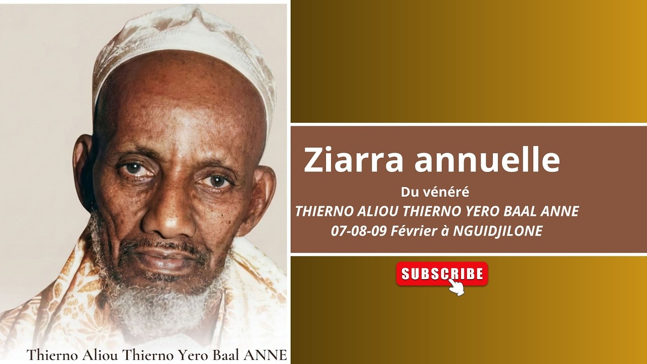 Ziarra annuelle Du vénéré THIERNO ALIOU THIERNO YERO BAAL ANNE07-08-09 Février à NGUIDJILONE