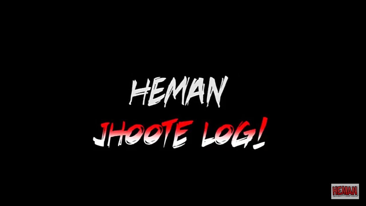 | Jhoote Log | Heman | Official Music Video | 2017 | Video By Chang |