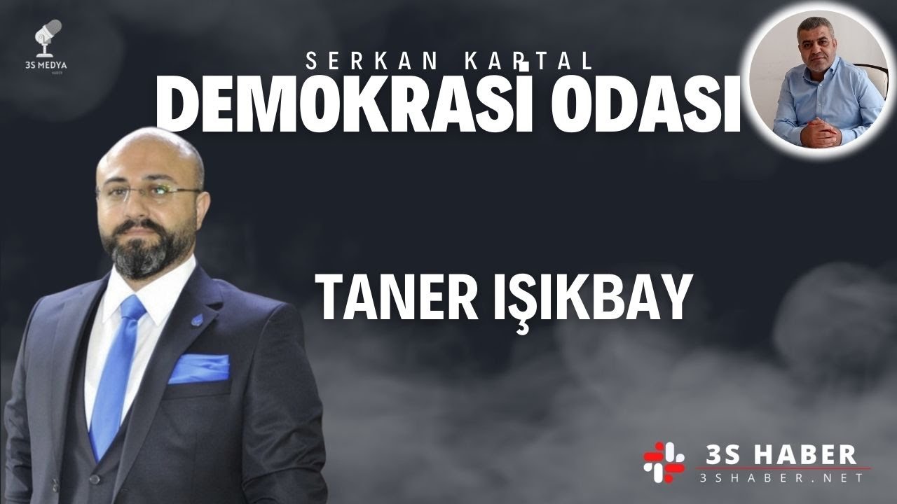 DEMOKRASİ ODASI / DEVA PARTİSİ MERSİN İL BAŞKANI TANER IŞIKBAY