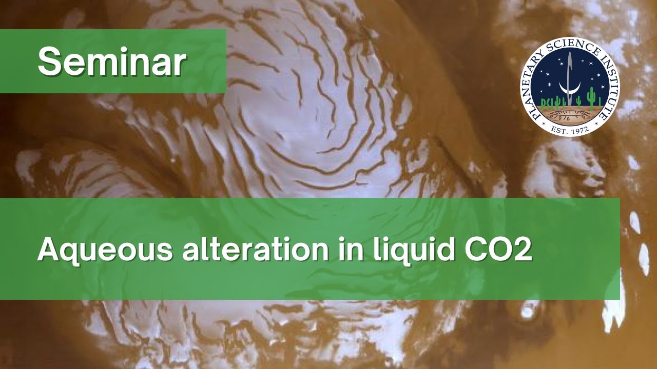 Aqueous alteration in liquid CO2 (M. Hecht, 12/10/2025)