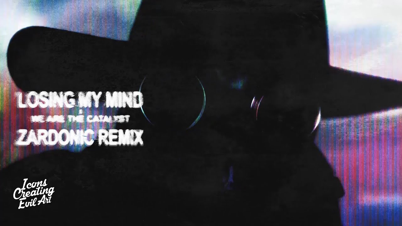 Waxteeth x We Are The Catalyst - Losing My Mind (Zardonic Remix) [Official Visualizer]