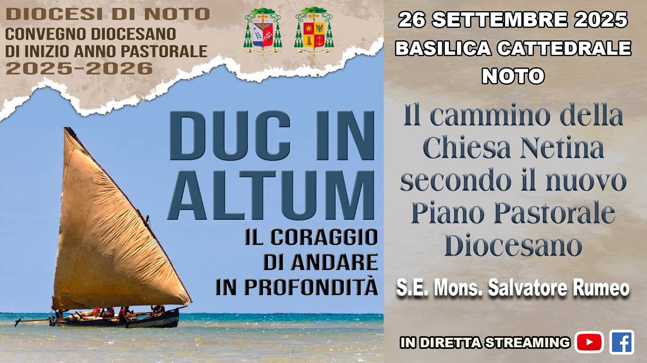 26 Settembre 2025, in diretta Streaming CONVEGNO DI INZIO ANNO PASTORALE 2025-2026