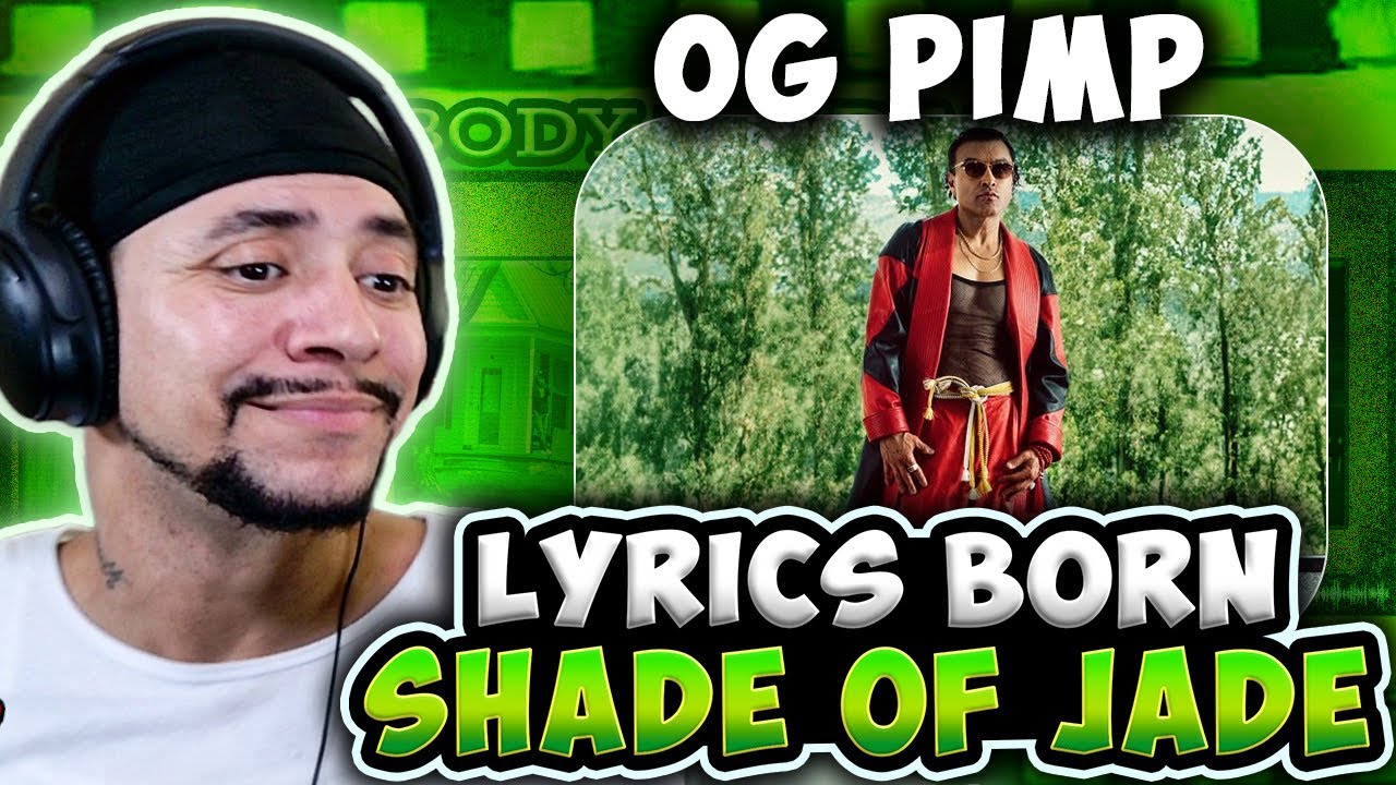 PIMPIN' AINT DEAD!! Lyrics Born - Shades Of Jade (ЖИВАЯ РЕАКЦИЯ)
