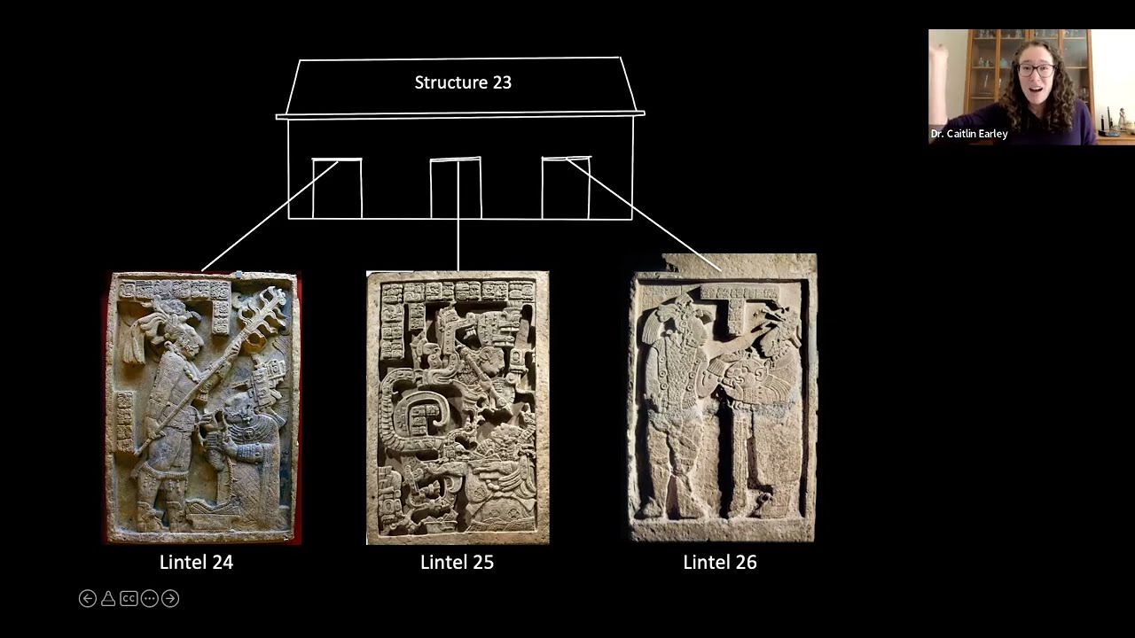 From a live webinar: A conversation with Dr. Caitlin Earley on Yaxchilán Lintels 24 and 25
