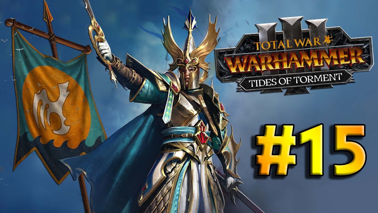 AISLINN, Señor de los Mares #15 Total War Warhammer III 🔴 EN DIRECTO