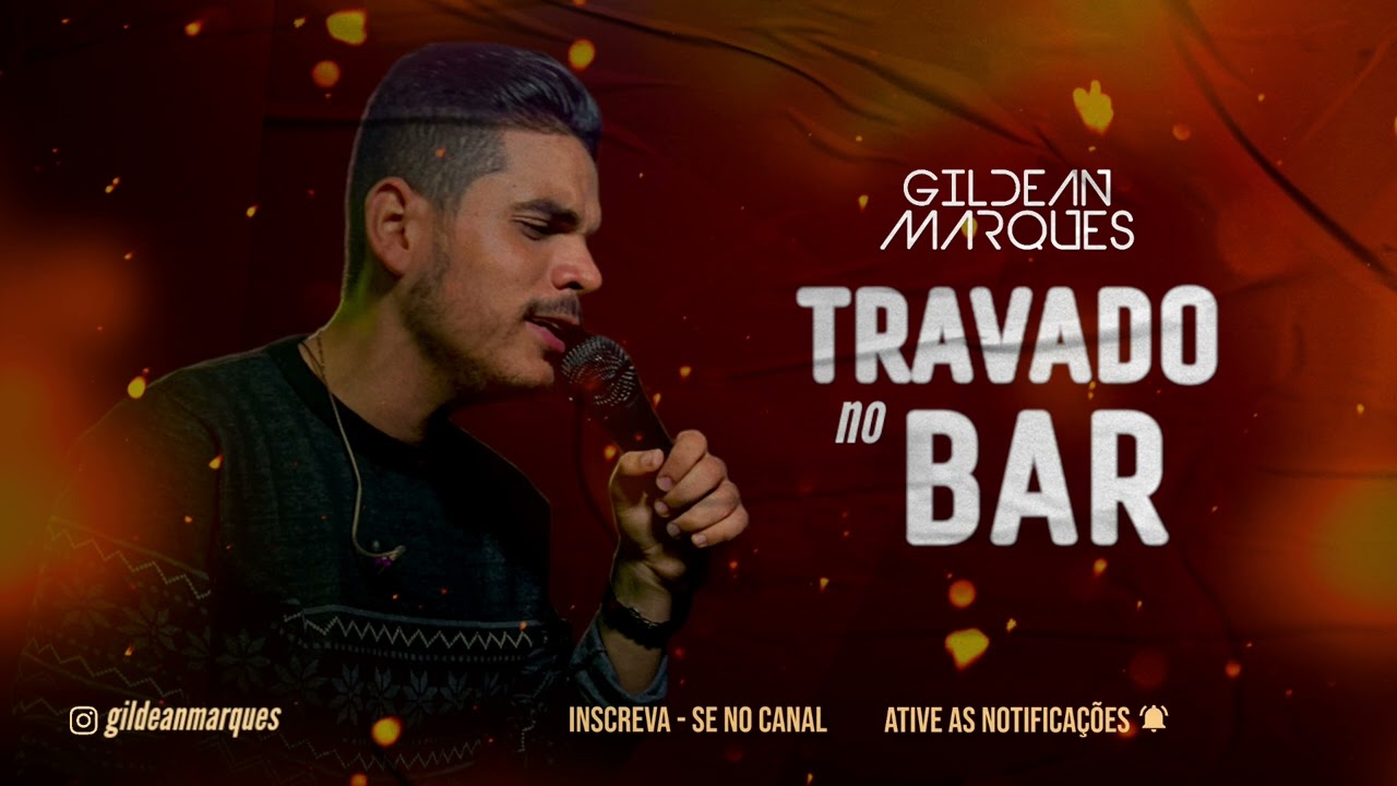 Gildean Marques - Travado No Bar -  Boteco Da Seresta