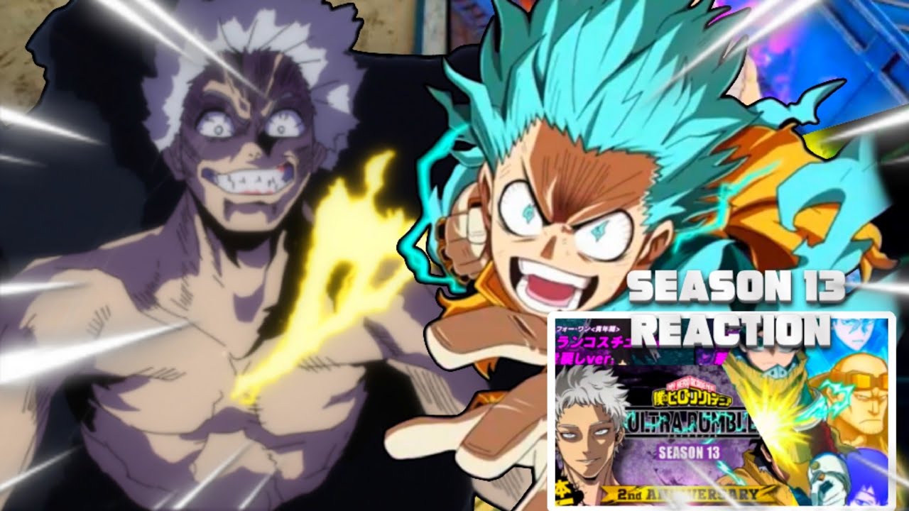 NEW MY HERO ULTRA RUMBLE SEASON 13 TRAILER REACTION (EPIC) 