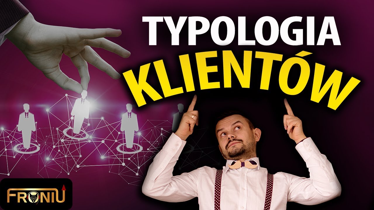 Metaprogramy i typologia klient&oacute;w - jak radzić sobie z r&oacute;żnymi typami klient&oacute;w?