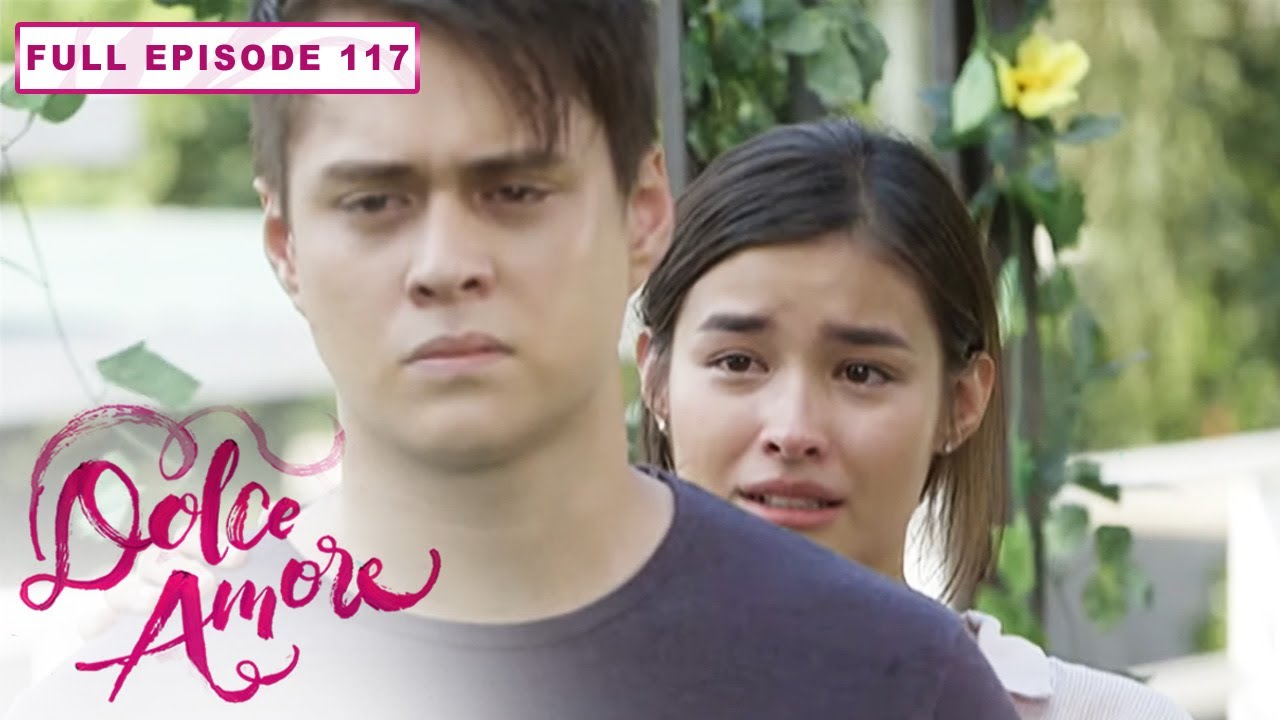 Full Episode 117 | Dolce Amore