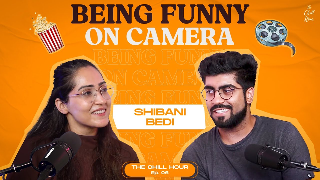 Shibani Bedi on Cringe Content, Adult Friendships, and Being Funny on Camera | The Chill Hour Ep. 6