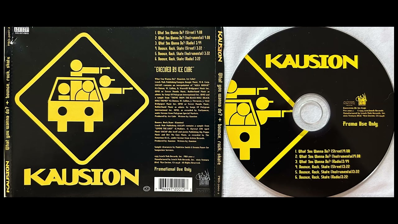 Kausion (2. WHAT YOU WANNA DO? - INSTRUMENTAL - ICE CUBE)(1995 Promo CD Single) Lynch Mob EAZY-E