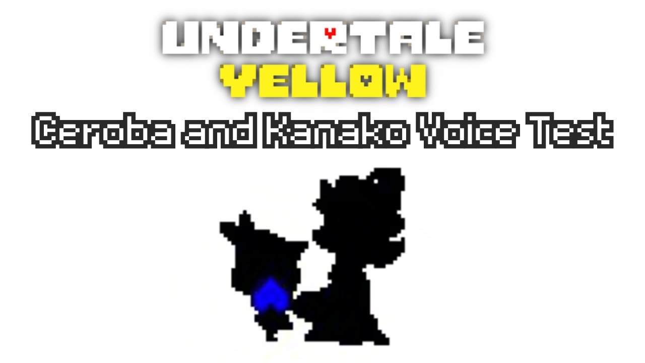 Undertale Yellow- Voice Test: Ceroba and Kanako 【Keiko Shion】