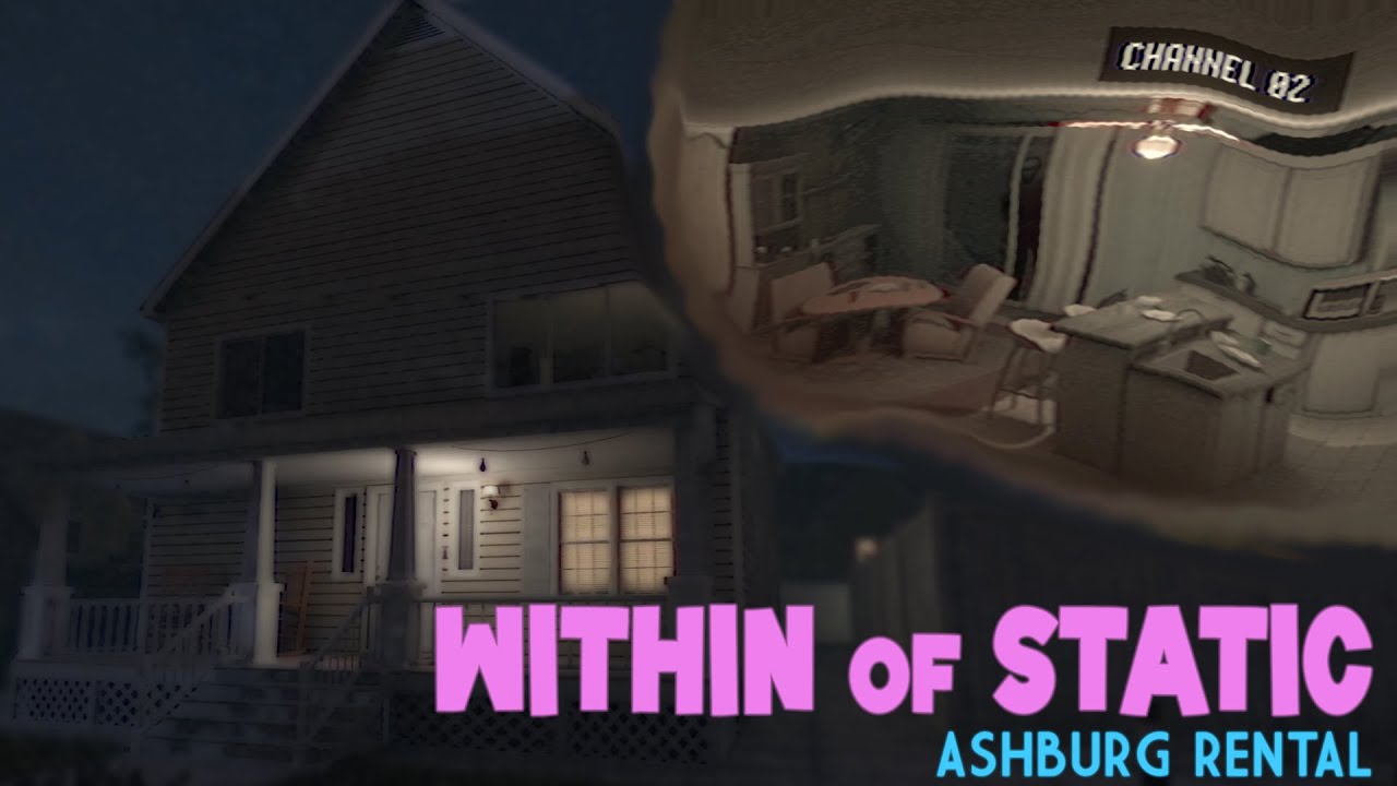 I Rented a House That Wasn’t Empty *Full Game* - Within of Static - Ashburg Rental (No Commentary)