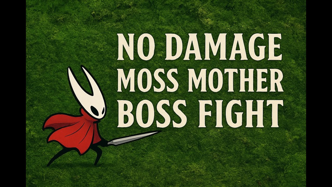 Hollow Knight:silksong &ndash; No Damage  Moss Mother