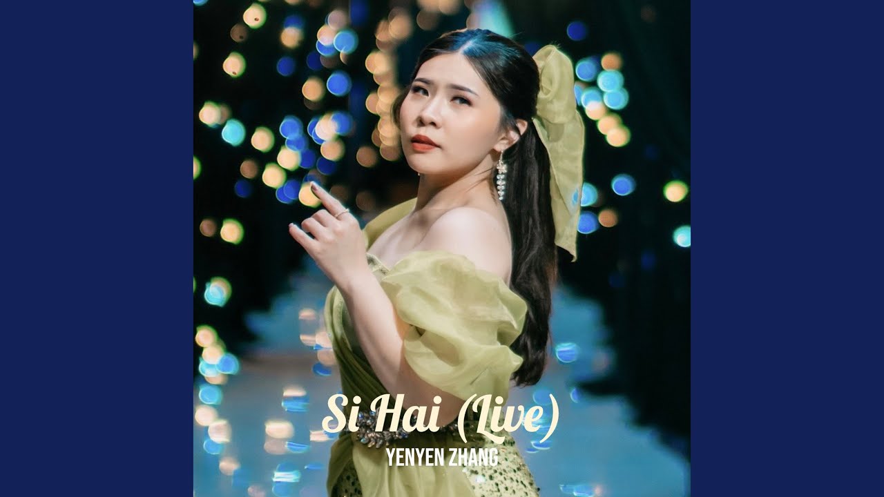 Si Hai (Live)