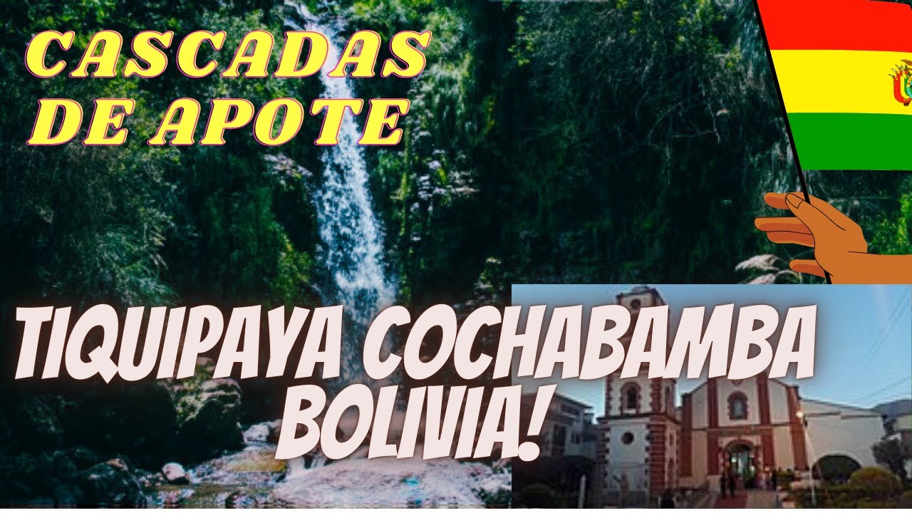 PIHUSI TIQUIPAYA COCHABANBA BOLIVIA