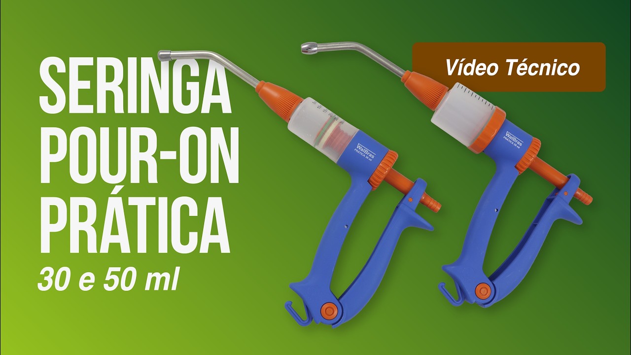 Seringas Dosadoras Pour-On Prática Walbras - 30 ml e 50 ml (vídeo técnico)
