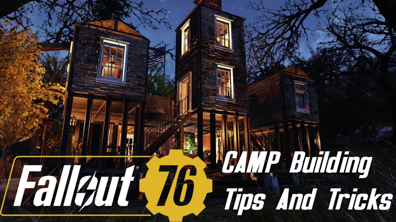 Fallout 76 | Camp Building Tips and Tricks
