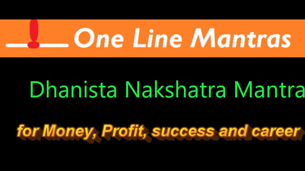 Powerful mantra for money and wealth for Dhanista nakshatra