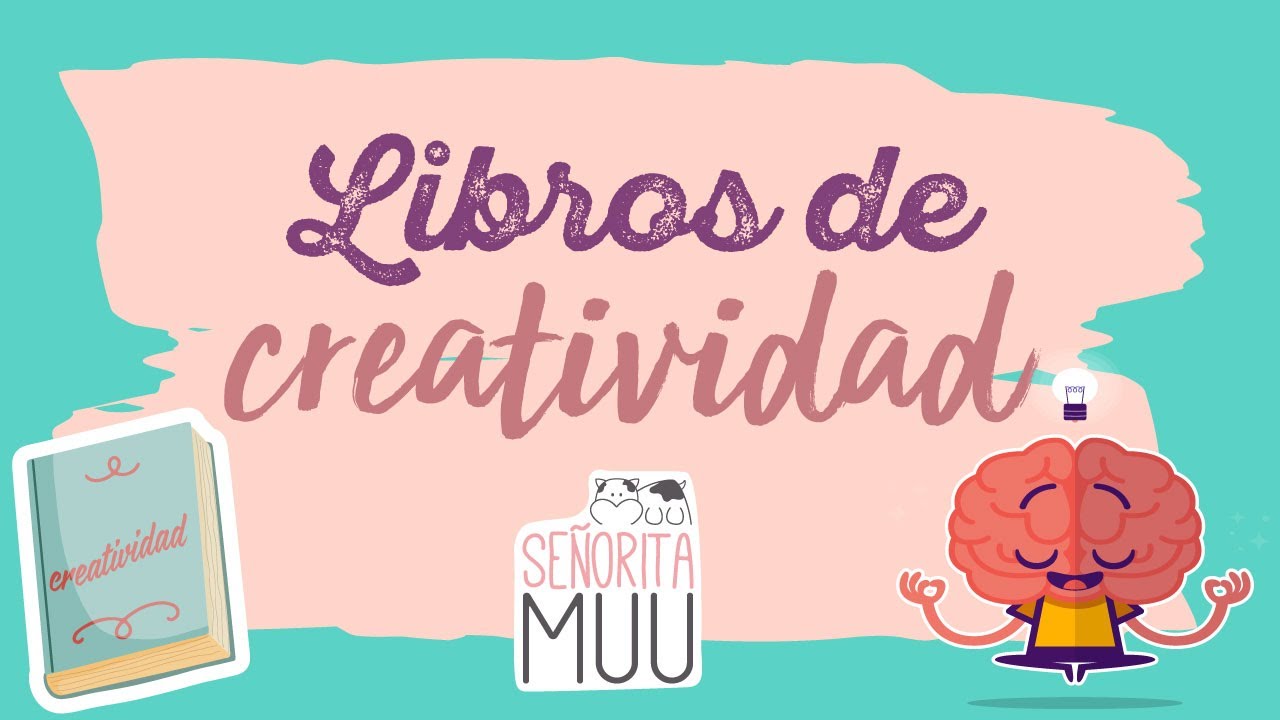 9 LIBROS SOBRE CREATIVIDAD QUE DEBES TENER 💡📚📖