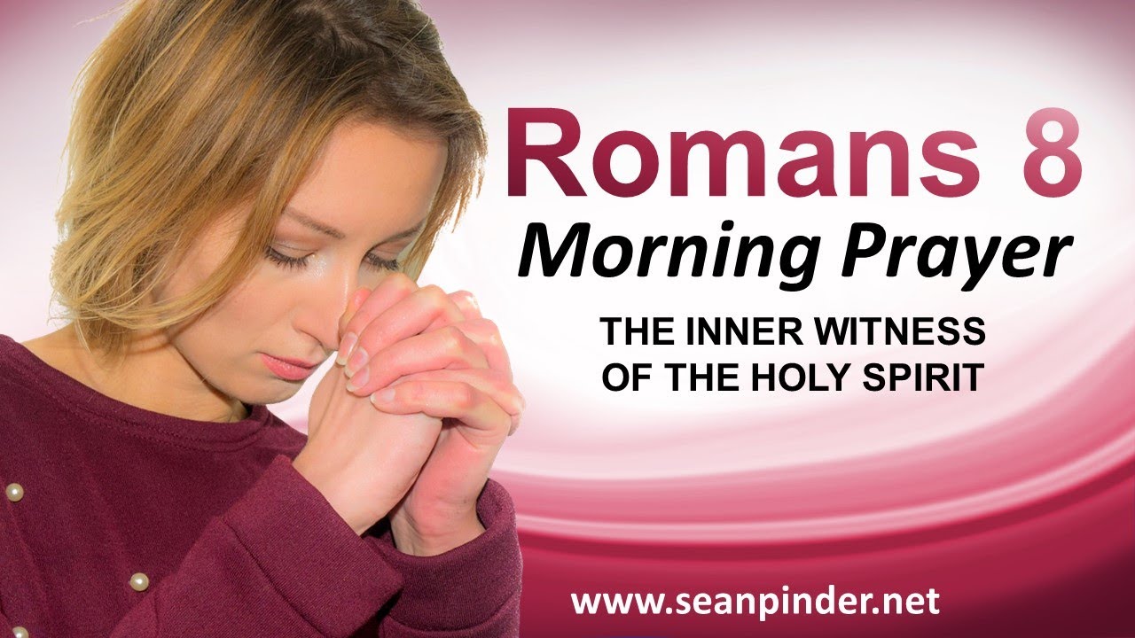 The INNER WITNESS of the Holy Spirit - Morning Prayer