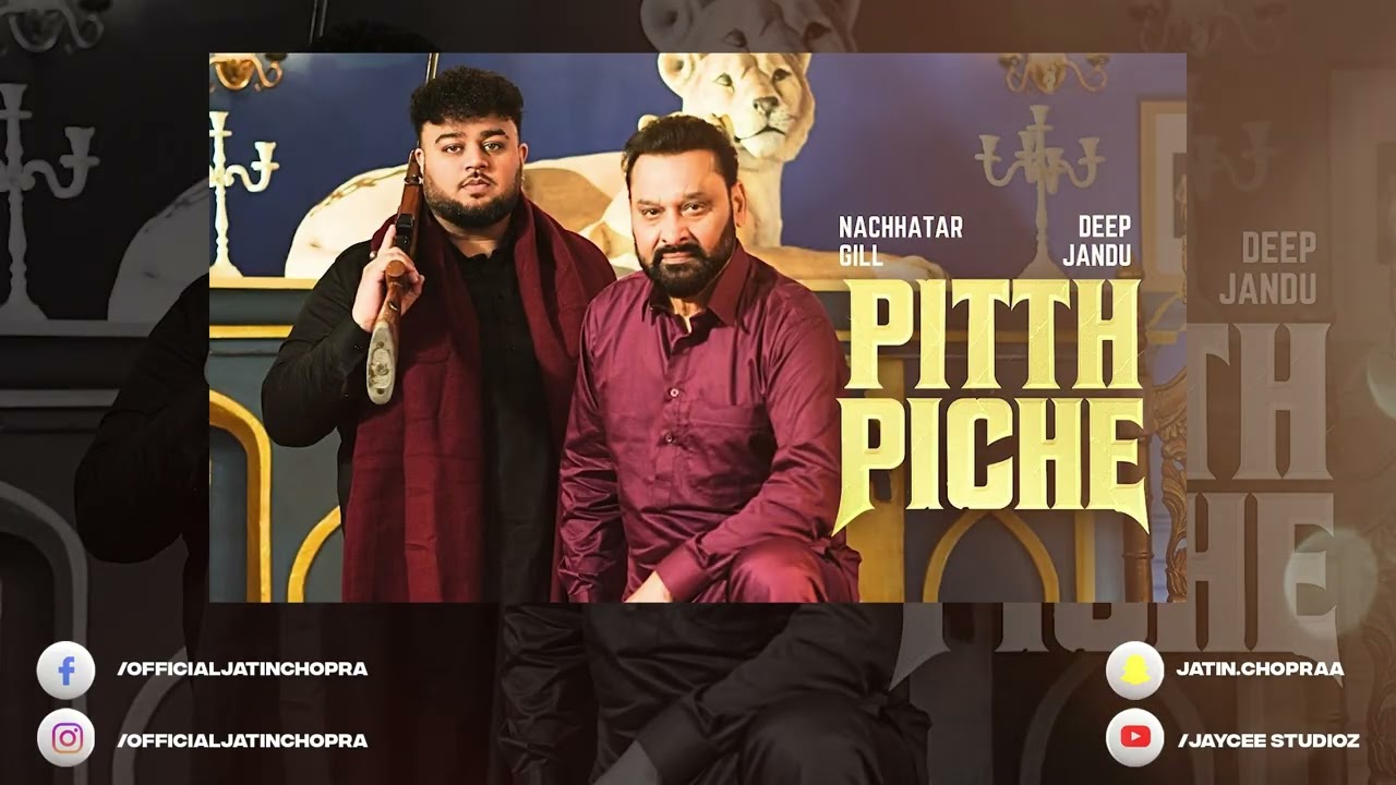 Pitth Piche : Nachhatar Gill | Deep Jandu | Concert Hall | DSP Edition Punjabi Song@JayCeeStudioz