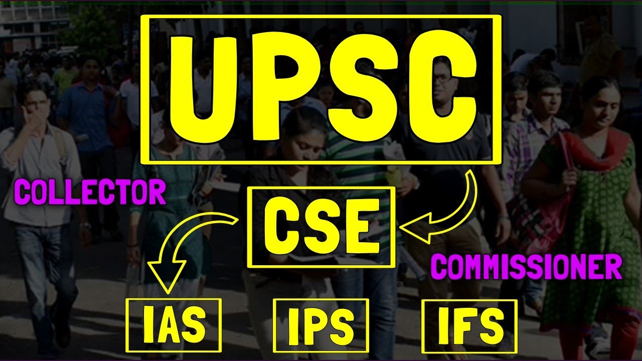 UPSC (IAS / IPS) Exam | Exam Pattern | Syllabus | Salary