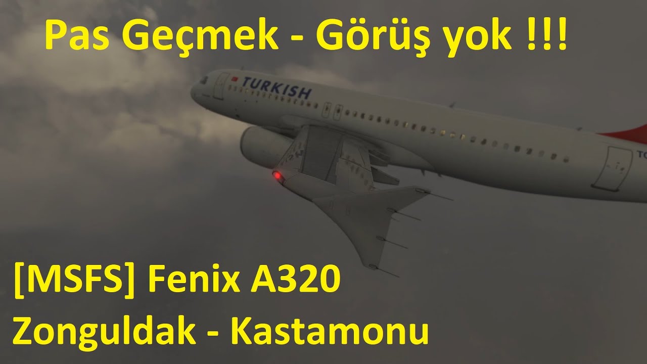 [MSFS 2020] | Fenix A320 | Zonguldak - Kastamonu
