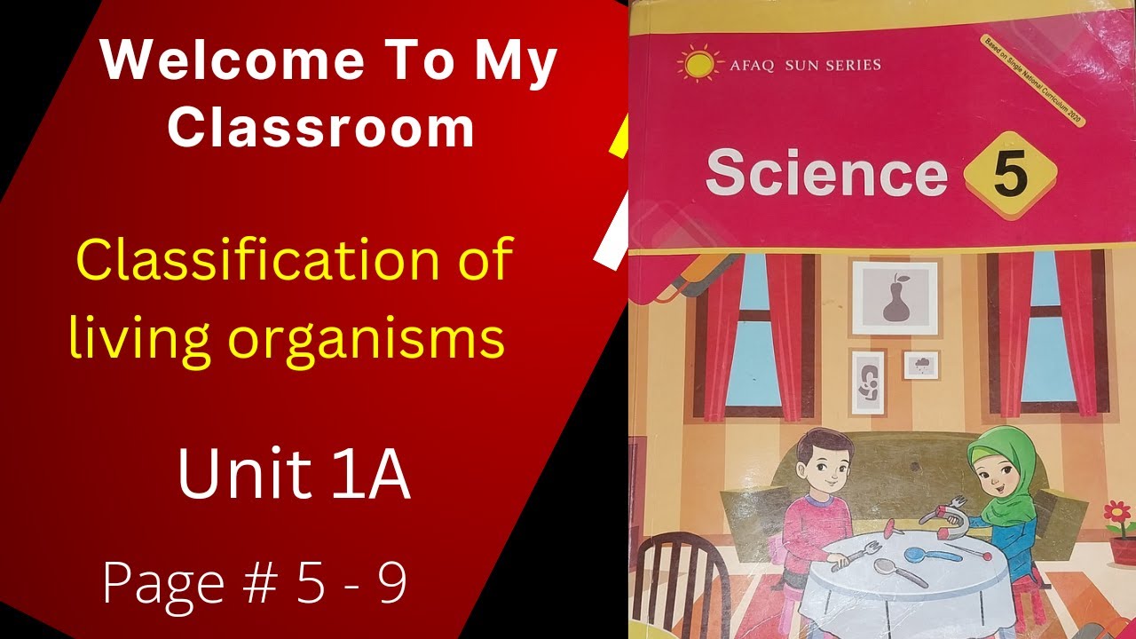 Class 5 Science - unit 1A classification of living organisms - lecture 2