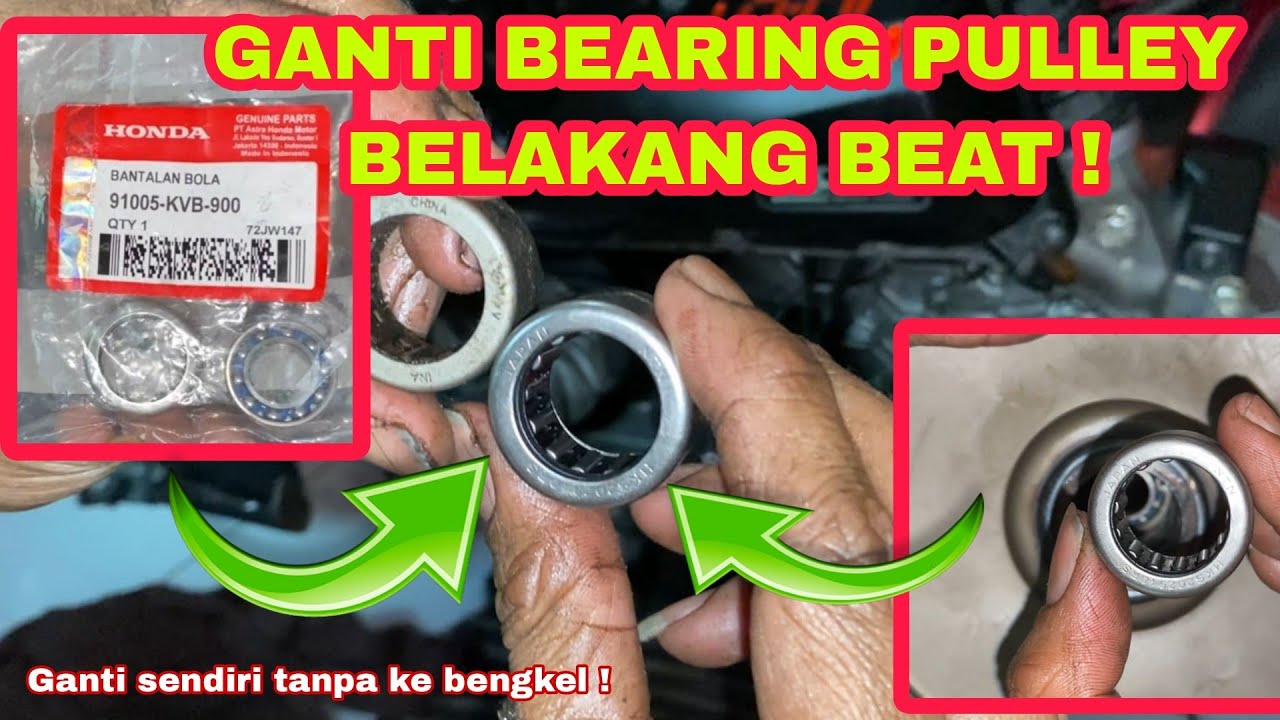 GANTI BEARING PULLEY BELAKANG BEAT DELUXE❗️BELAJAR BONGKAR SENDIRI CUY