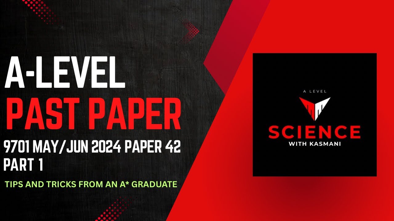 May/June 2024 Paper 42 | A Level Chemistry 9701 | SOLVED