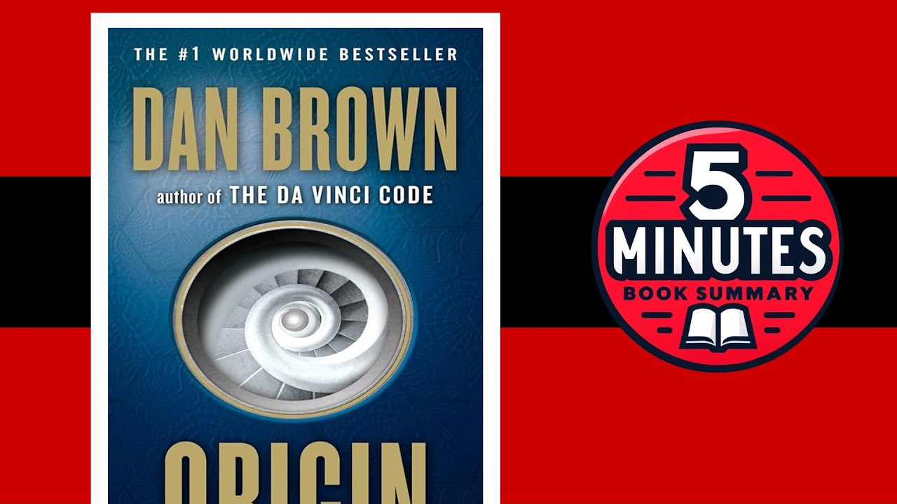 Origin by Dan Brown | 5 minutes Book Summary