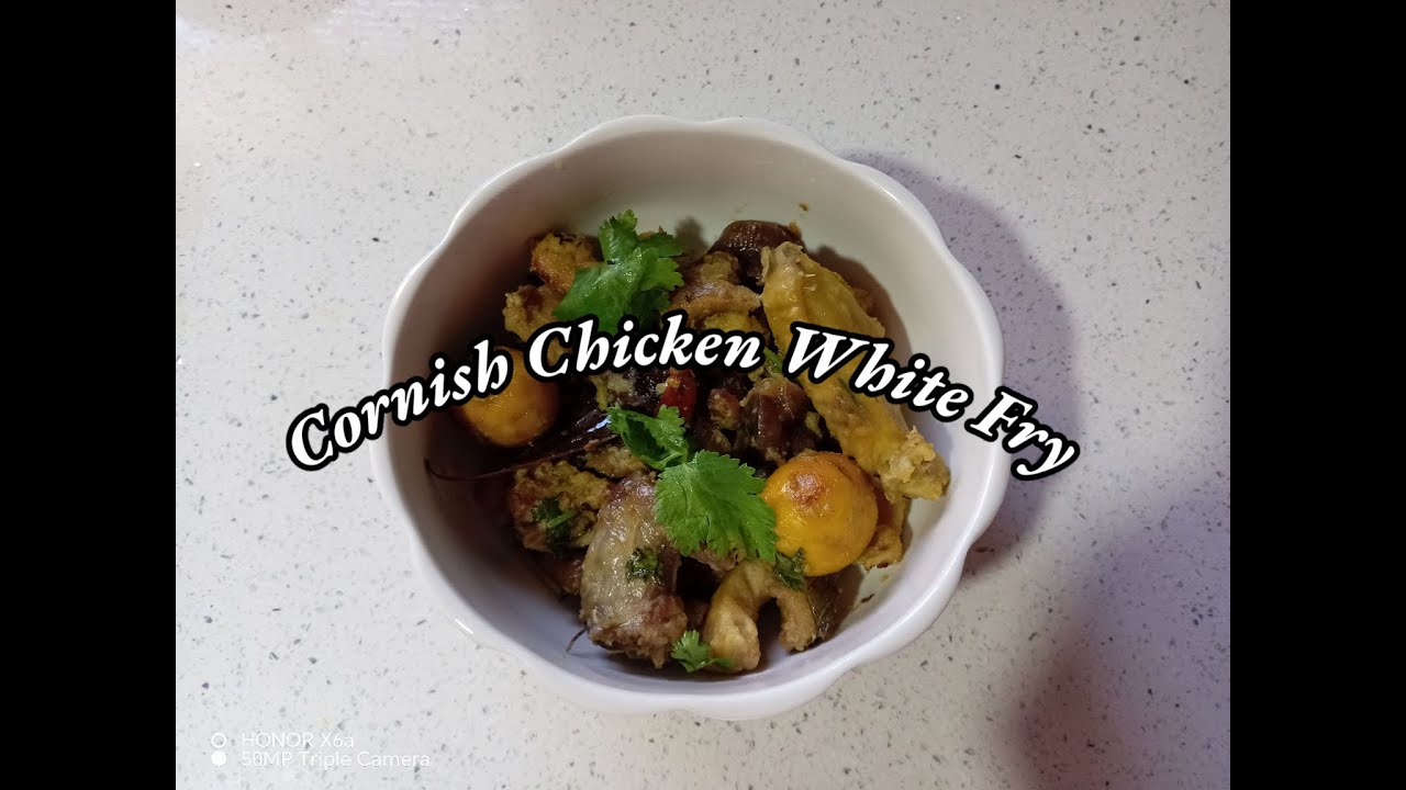 Cornish Chicken White Fry (a must try)