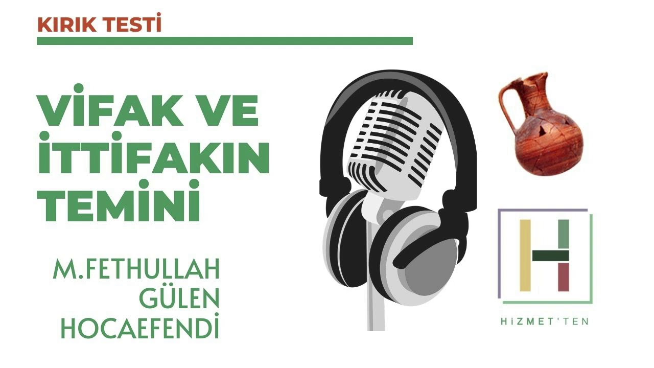Kırık Testi | Vifak ve İttifakın Temini