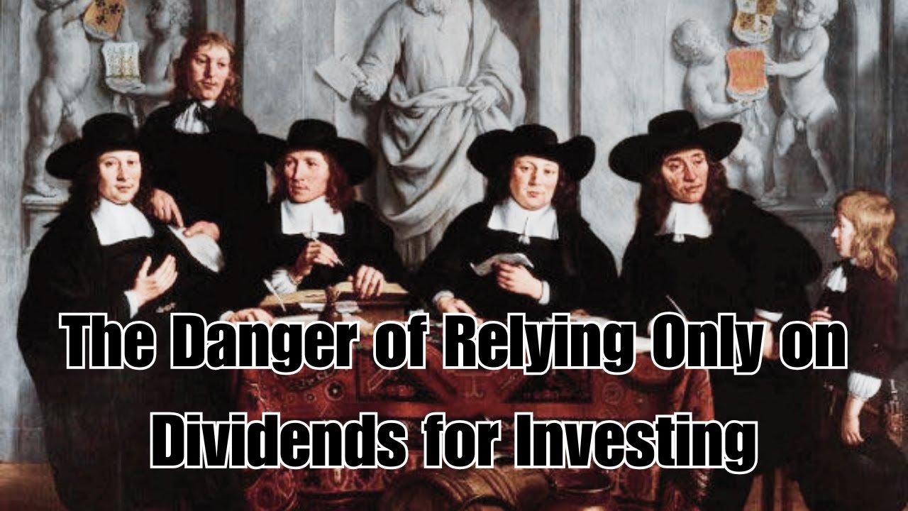 The Danger of Relying Only on Dividends for Investing