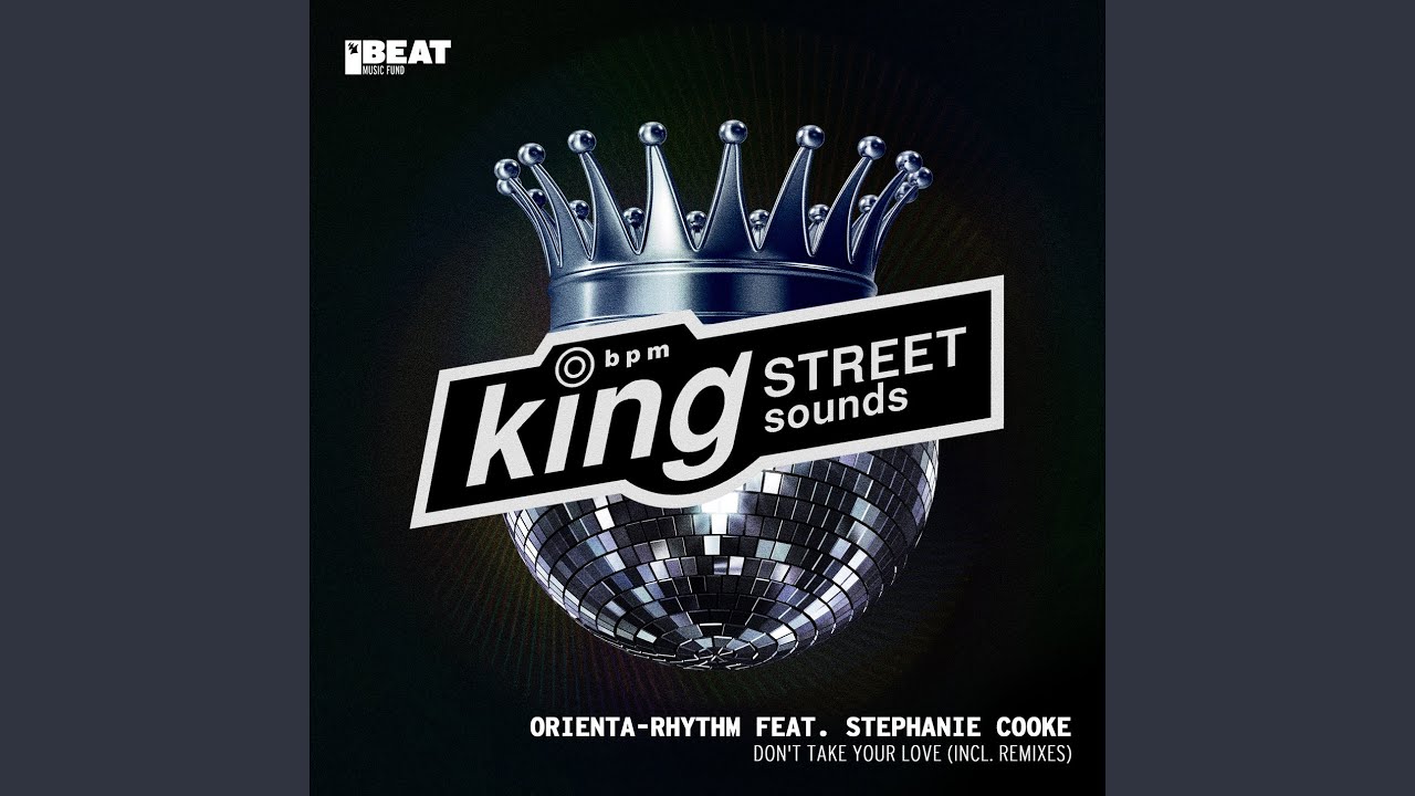Don't Take Your Love (Orienta-Rhythm Club Mix)