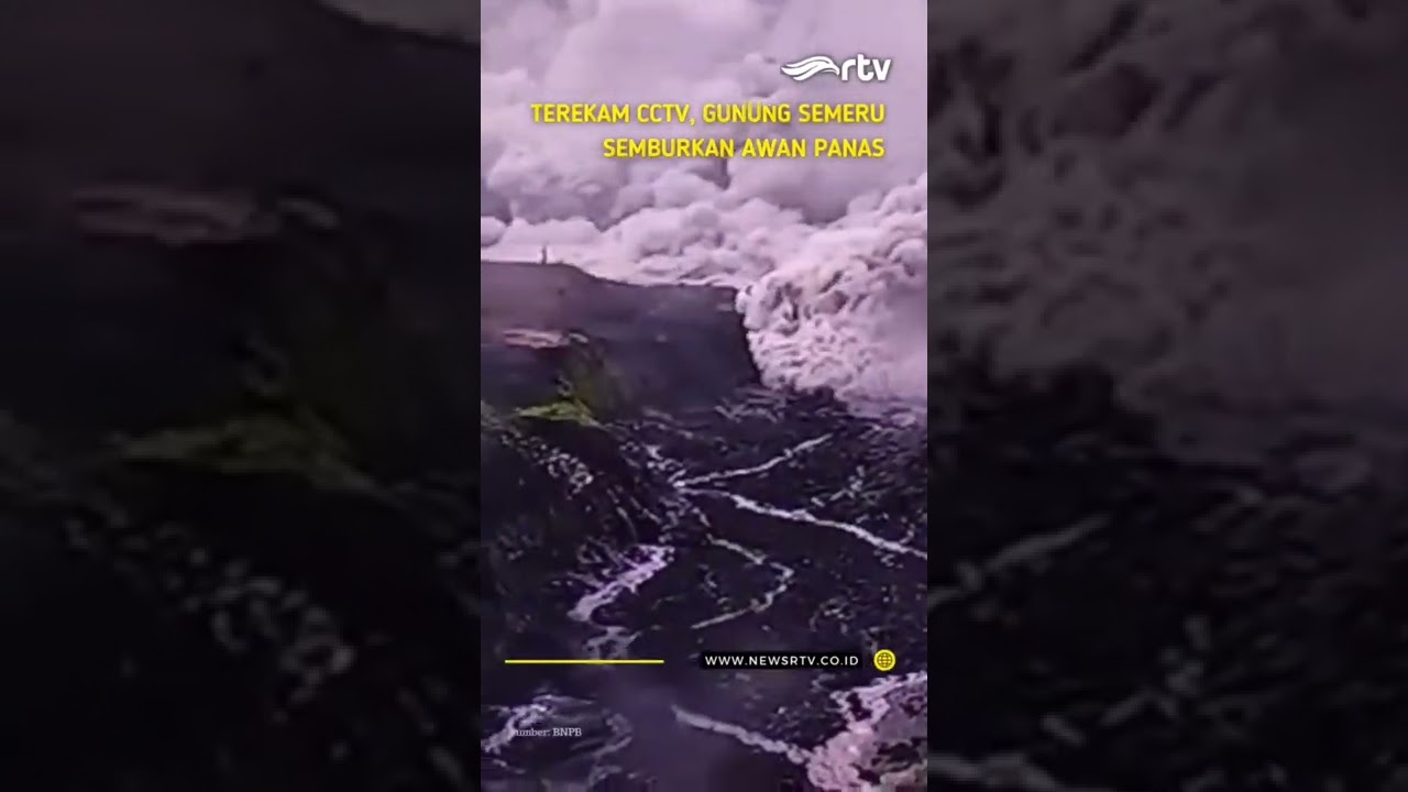 Terekam CCTV, Gunung Semeru Semburkan Awan Panas