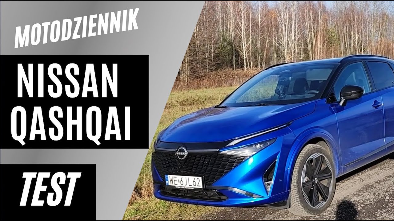 #Motodziennik test - Nowy Nissan QASHQAI - najlepsza hybryda, super auto