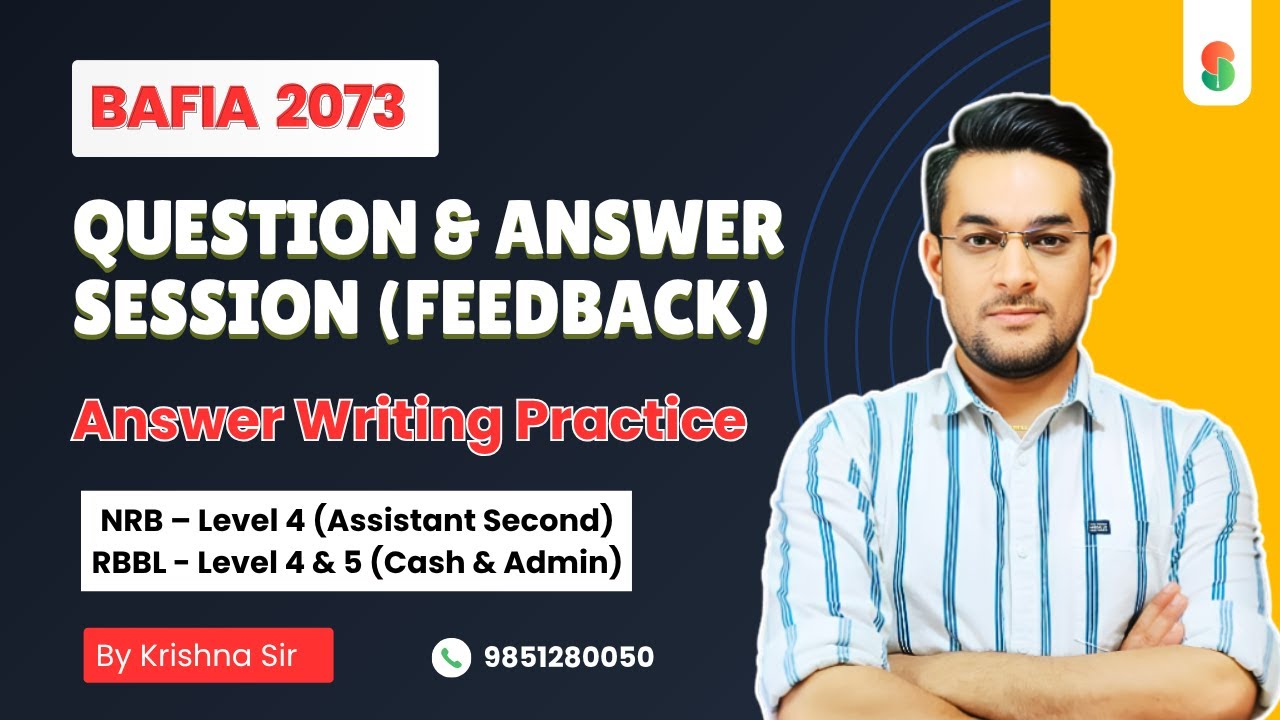 BAFIA 2073 (Q&A Practice ) Banking Written Exam  RBB Level 4 & 5 | NRB Level 4 Feedback