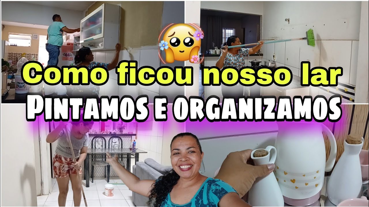 CASA DE CARA NOVA/ELE PINTOU A CASA TODA + LIMPEZA E ORGANIZAÇÃO COMPLETA