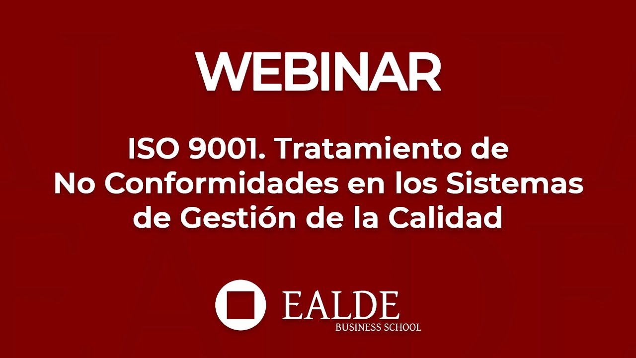 ISO 9001. Tratamiento de No Conformidades en los Sistemas de Gestión de la Calidad