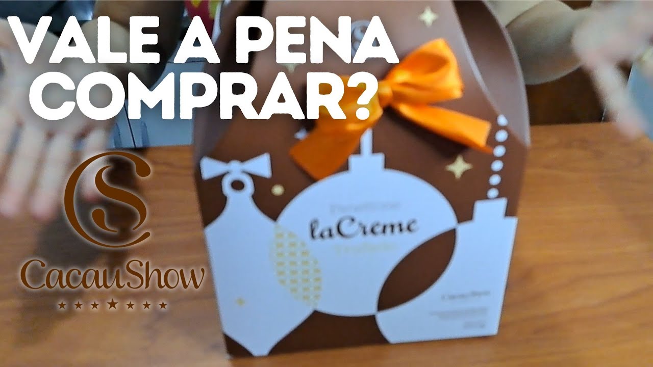 PANETONE LACREME CACAU SHOW VALE A PENA??