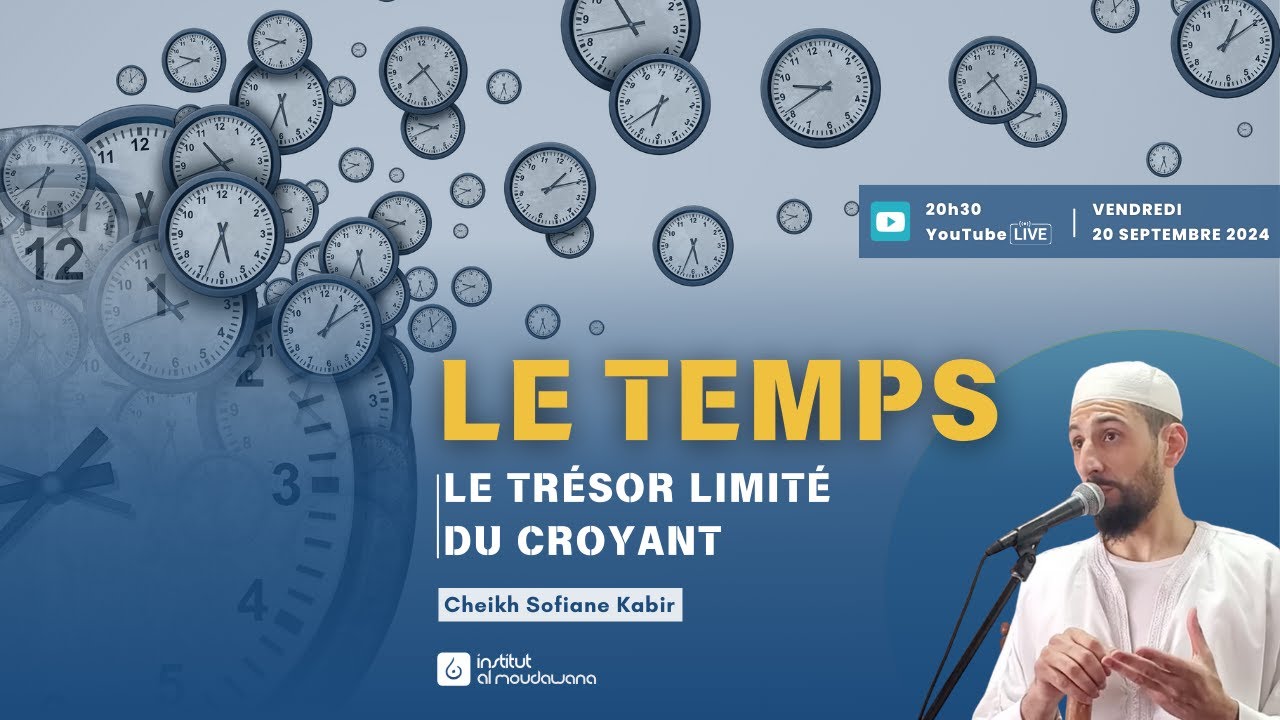 Le temps, le trésor limité du croyant