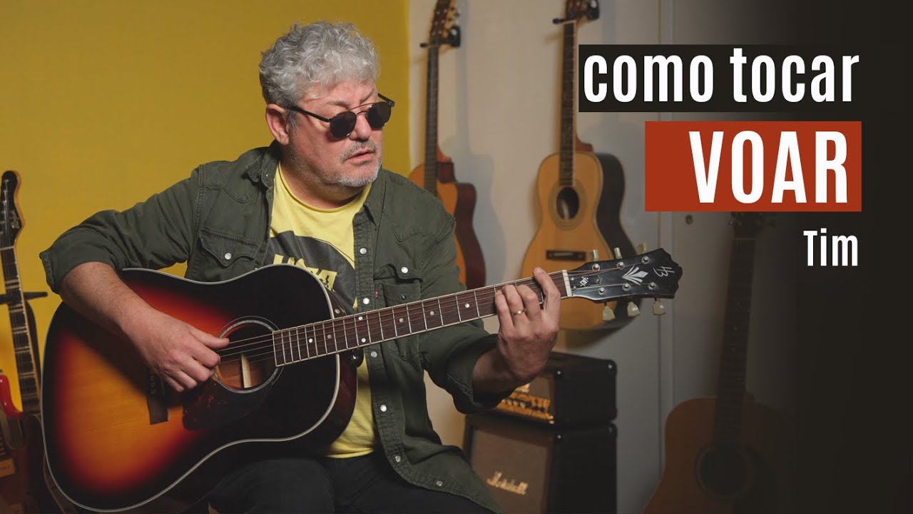 Voar - Tim - como tocar na guitarra