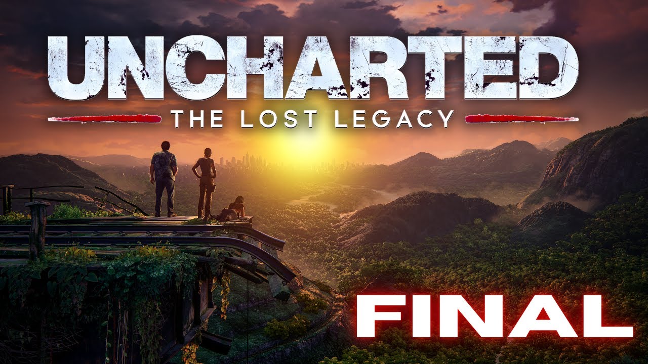 UNCHARTED: THE LOST LEGACY #FINAL - O LEGADO PERDIDO!