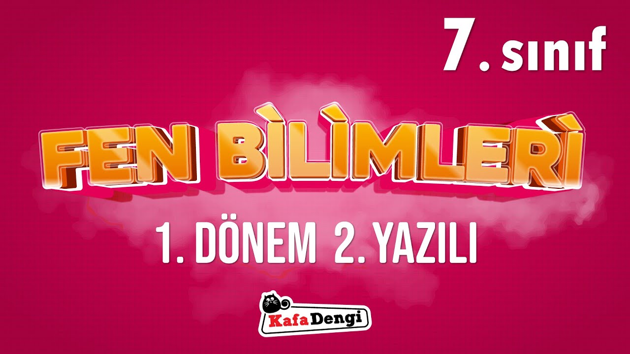 7. Sınıf Fen Bilimleri Yazılı Çalışması - 1. Dönem 2. Yazılı