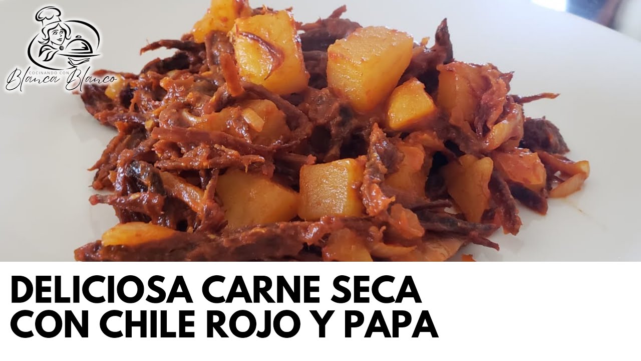 RECETA DE RICA CARNE SECA CON PAPAS Y CHILE ROJO 🌶 PLATILLO DURANGUEÑO 🇲🇽
