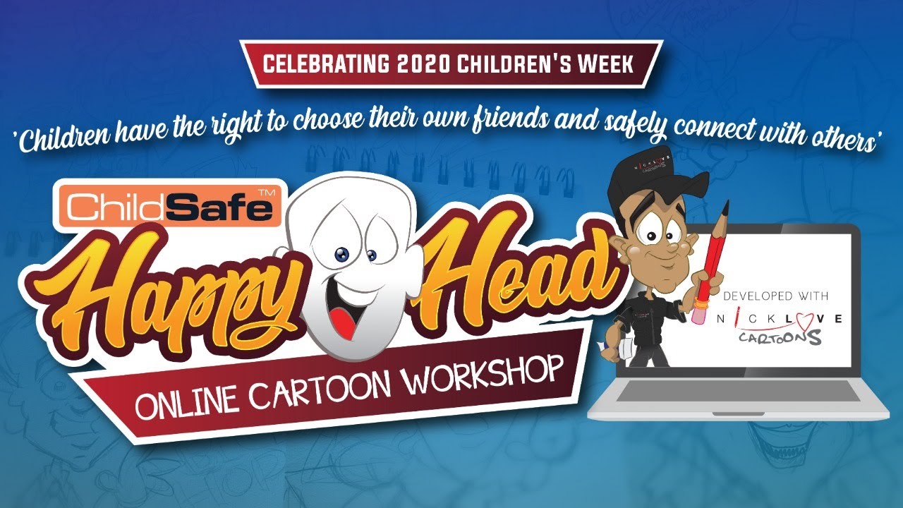 Childsafe's Happy Head CartoonOnline Workshop_Developed with Nick Love Cartoons