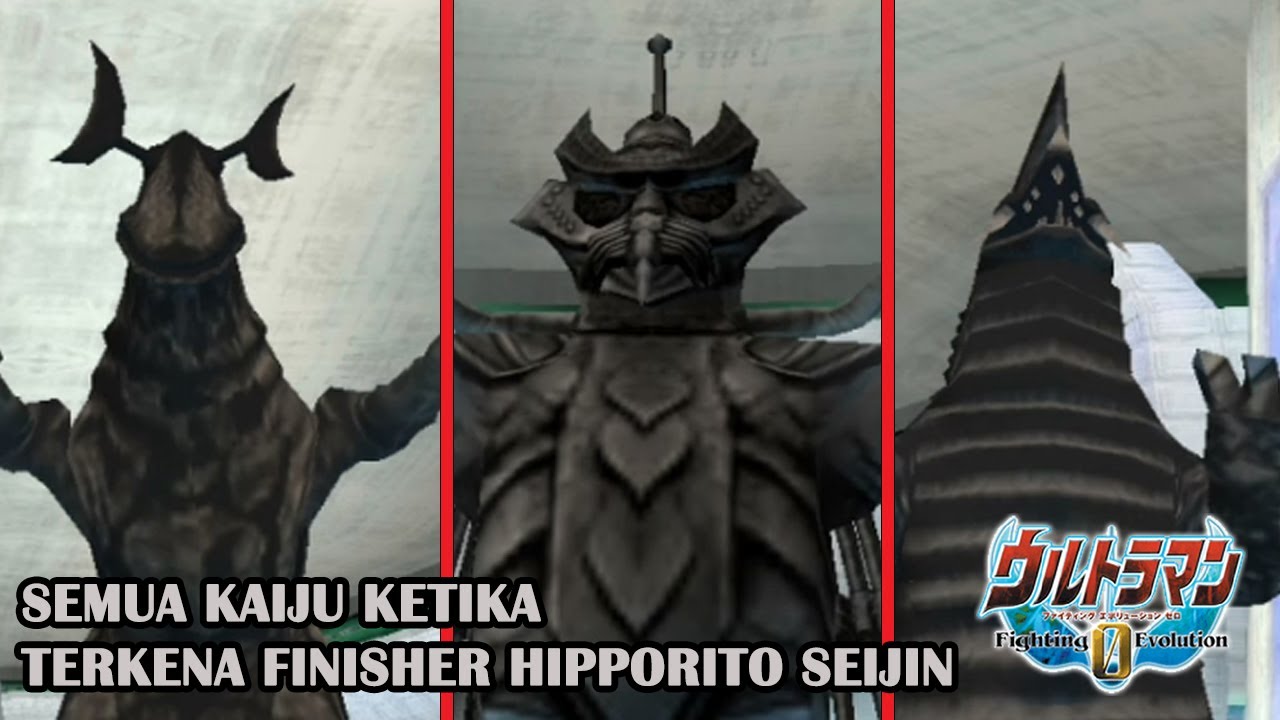 SEMUA KAIJU JIKA TERKENA FINISHER HIPPORITO SEIJIN - Ultraman Fighting Evolution 0