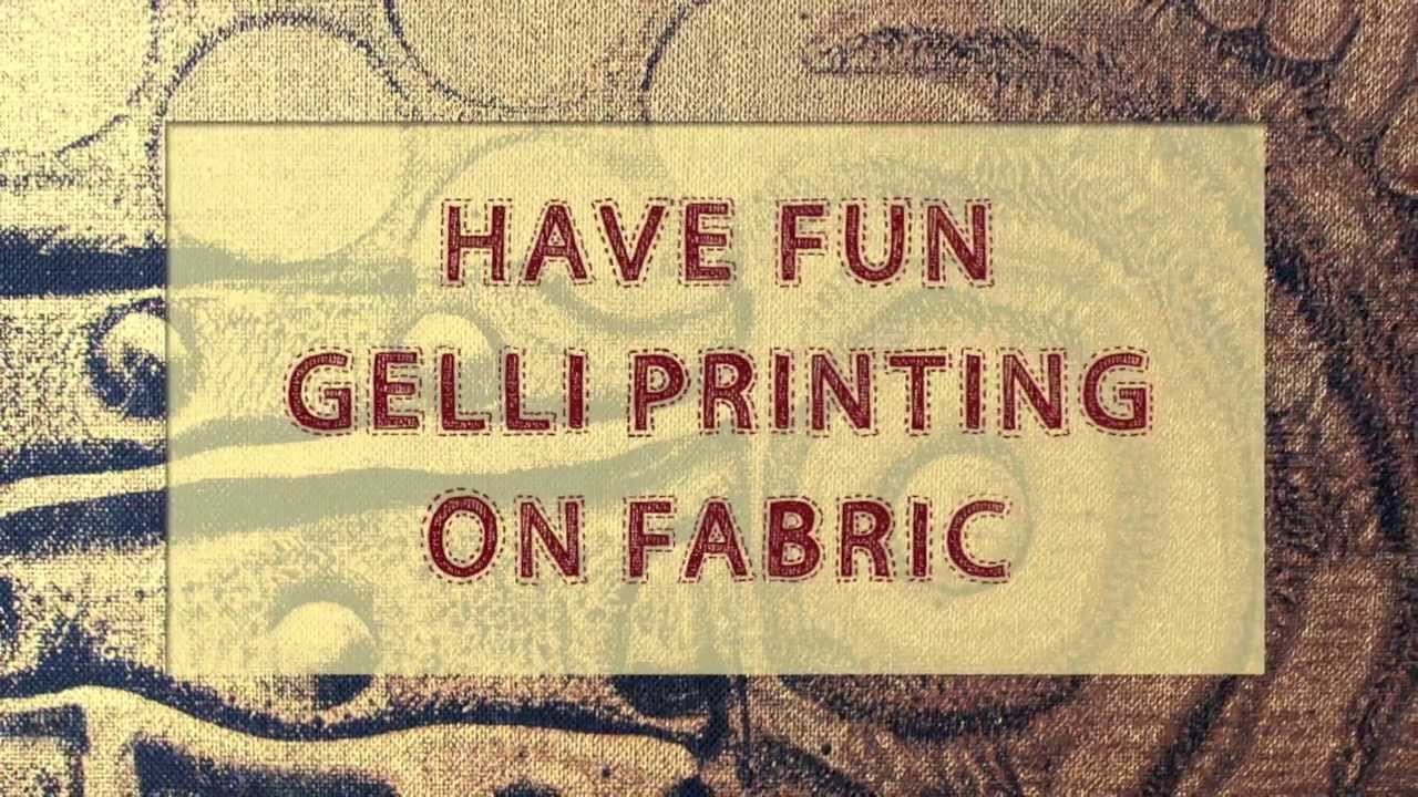 Gelli Arts® Printing on Fabric!